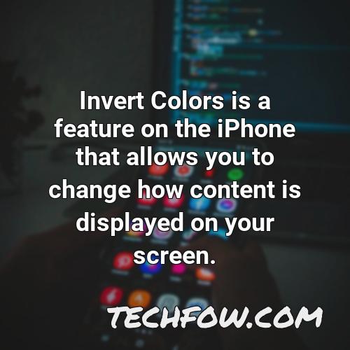 invert colors is a feature on the iphone that allows you to change how content is displayed on your screen