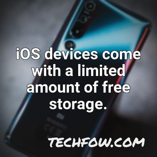 ios devices come with a limited amount of free storage