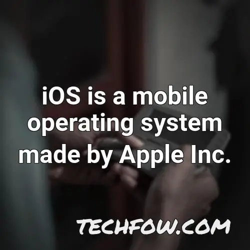 ios is a mobile operating system made by apple inc