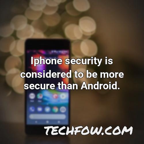 iphone security is considered to be more secure than android