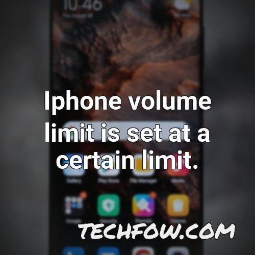 iphone volume limit is set at a certain limit