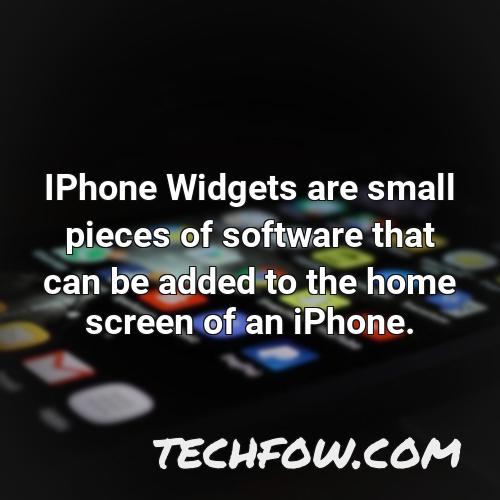 iphone widgets are small pieces of software that can be added to the home screen of an iphone