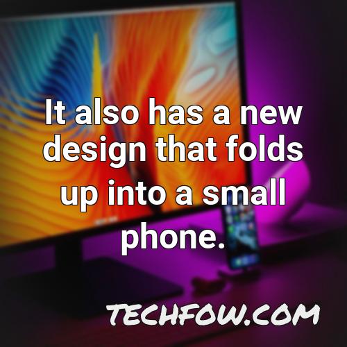 it also has a new design that folds up into a small phone