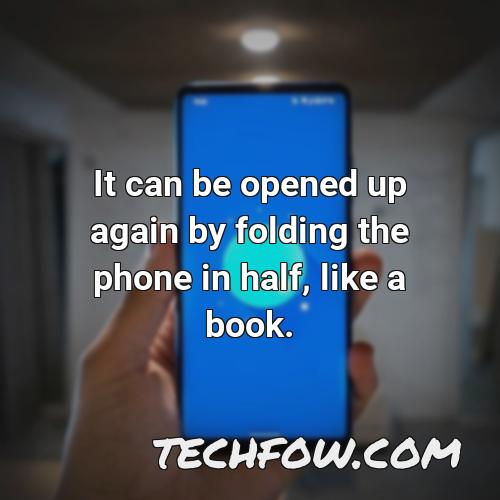 it can be opened up again by folding the phone in half like a book