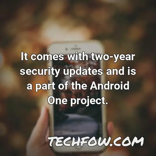 it comes with two year security updates and is a part of the android one project