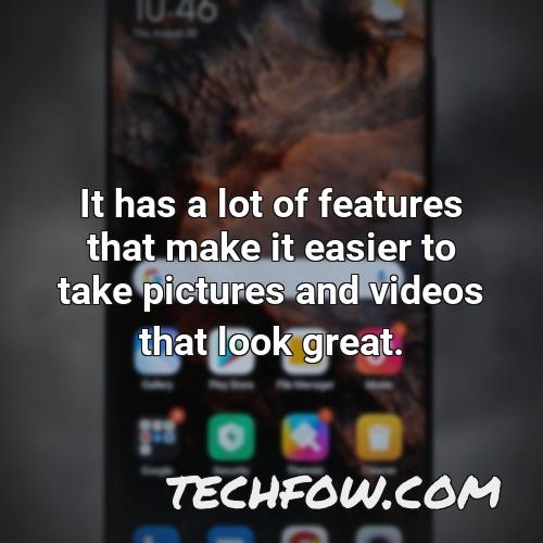it has a lot of features that make it easier to take pictures and videos that look great
