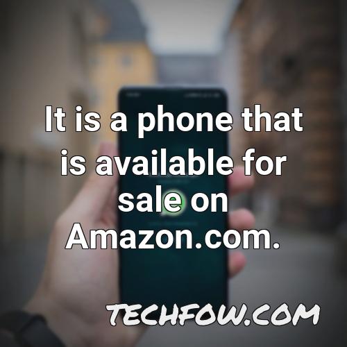 it is a phone that is available for sale on amazon com