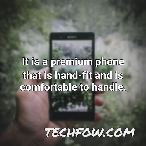 it is a premium phone that is hand fit and is comfortable to handle