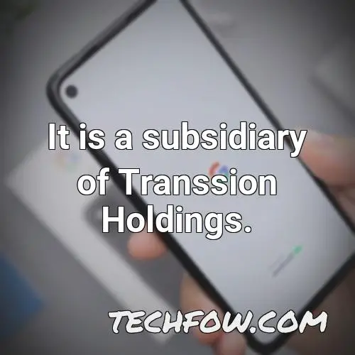 it is a subsidiary of transsion holdings