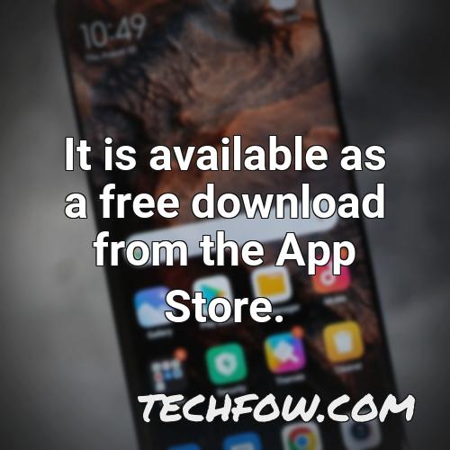 it is available as a free download from the app store