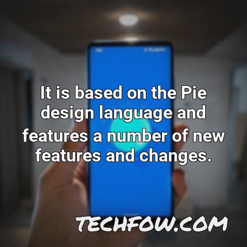 it is based on the pie design language and features a number of new features and changes