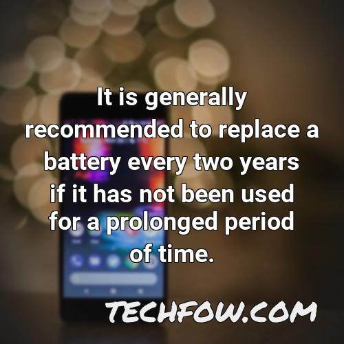 it is generally recommended to replace a battery every two years if it has not been used for a prolonged period of time