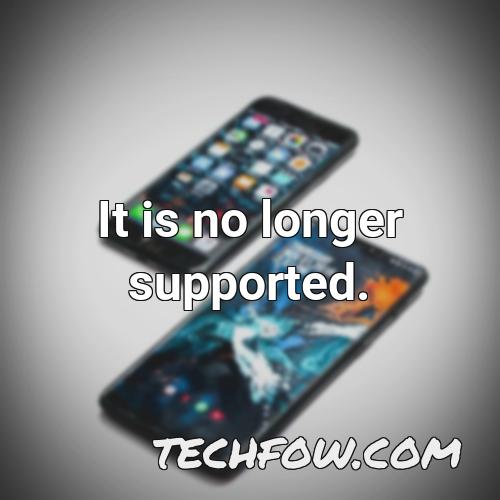 it is no longer supported 2