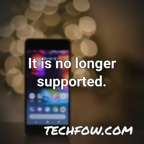it is no longer supported 8