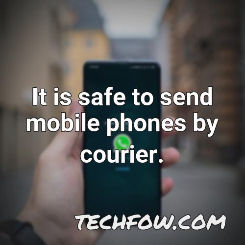 it is safe to send mobile phones by courier