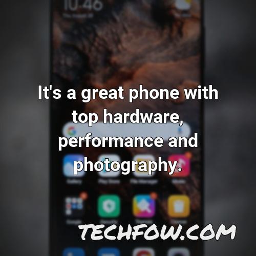 it s a great phone with top hardware performance and photography