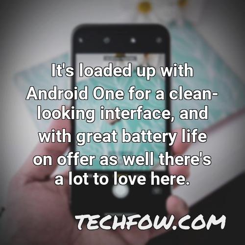 it s loaded up with android one for a clean looking interface and with great battery life on offer as well there s a lot to love here