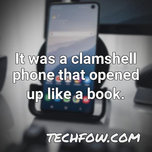 it was a clamshell phone that opened up like a book