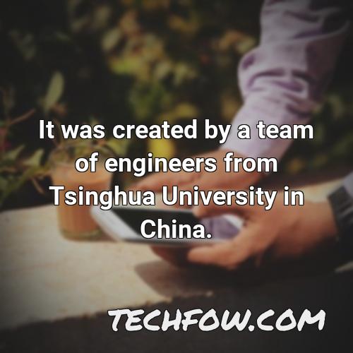 it was created by a team of engineers from tsinghua university in china