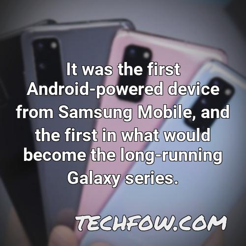 it was the first android powered device from samsung mobile and the first in what would become the long running galaxy series 1