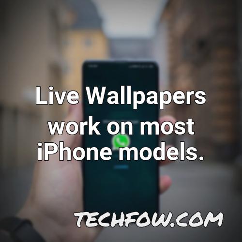 live wallpapers work on most iphone models