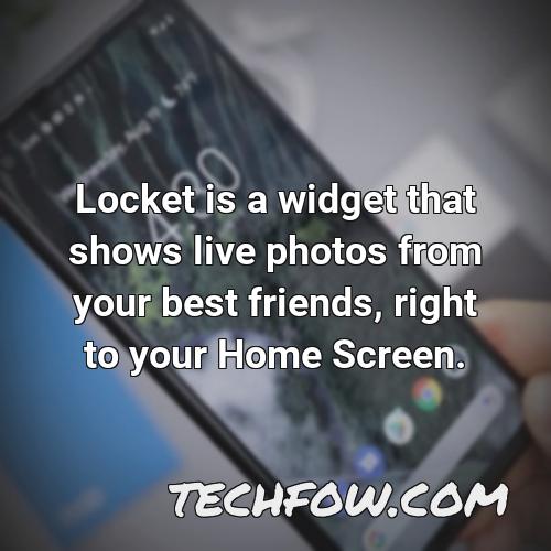 locket is a widget that shows live photos from your best friends right to your home screen 1