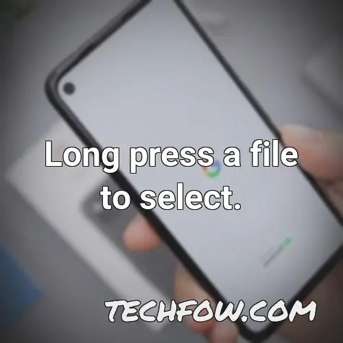 long press a file to select