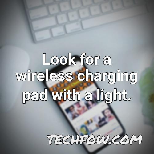 look for a wireless charging pad with a light