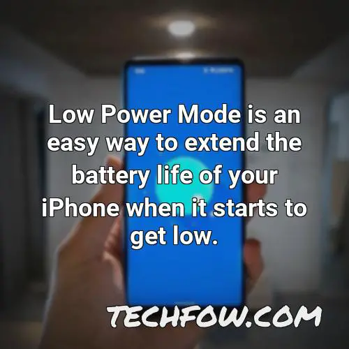 low power mode is an easy way to extend the battery life of your iphone when it starts to get low