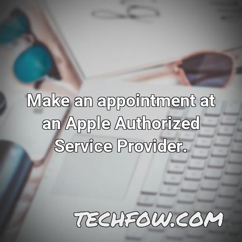 make an appointment at an apple authorized service provider