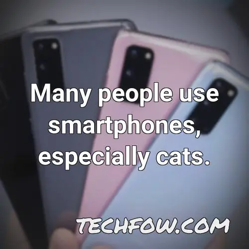 many people use smartphones especially cats