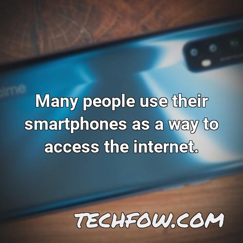 many people use their smartphones as a way to access the internet