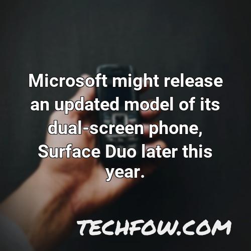 microsoft might release an updated model of its dual screen phone surface duo later this year