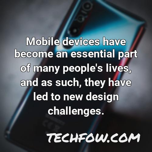 mobile devices have become an essential part of many people s lives and as such they have led to new design challenges