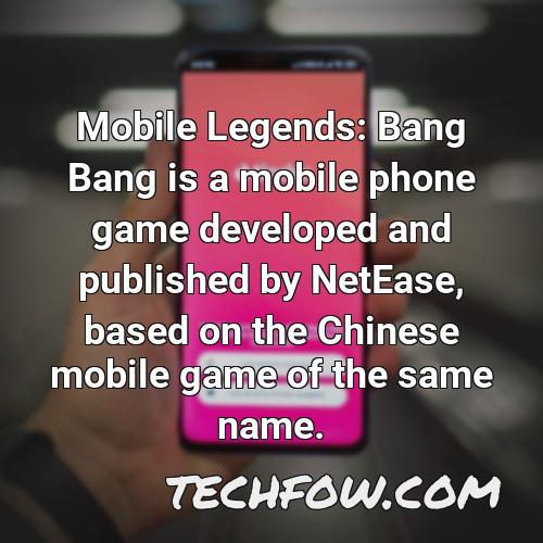 mobile legends bang bang is a mobile phone game developed and published by netease based on the chinese mobile game of the same name