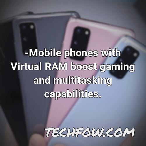 mobile phones with virtual ram boost gaming and multitasking capabilities