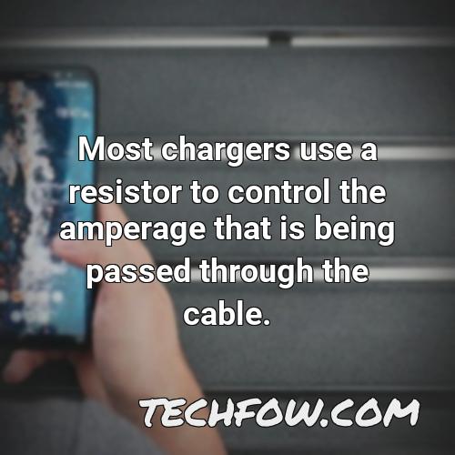 most chargers use a resistor to control the amperage that is being passed through the cable