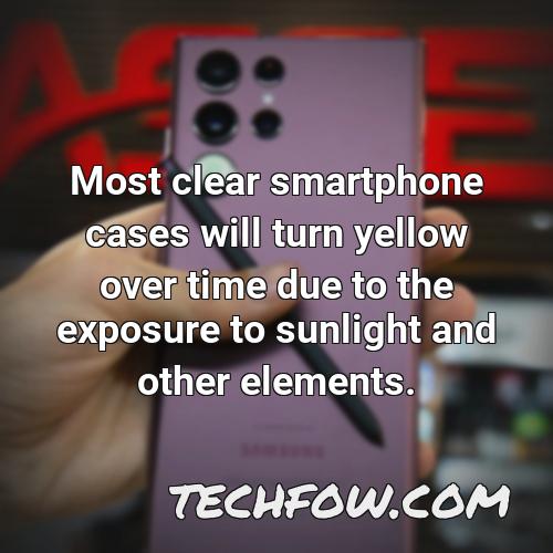 most clear smartphone cases will turn yellow over time due to the exposure to sunlight and other elements