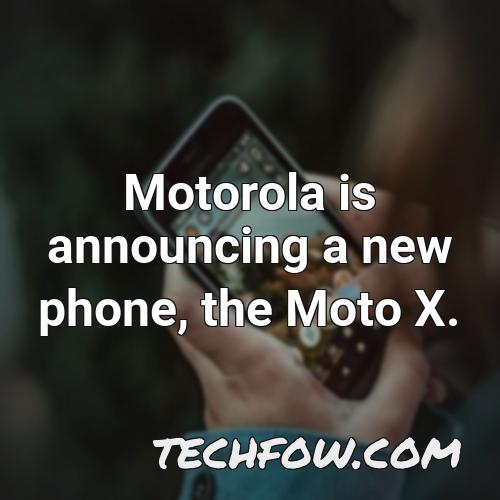 motorola is announcing a new phone the moto