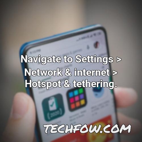 navigate to settings network internet hotspot tethering
