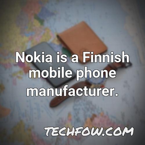 nokia is a finnish mobile phone manufacturer 4