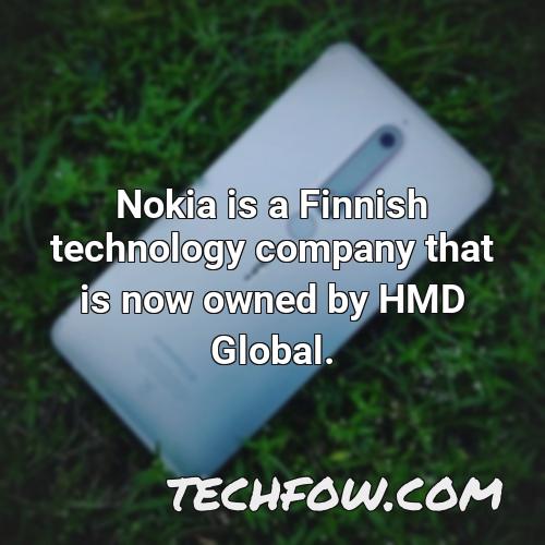 nokia is a finnish technology company that is now owned by hmd global