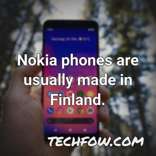 nokia phones are usually made in finland