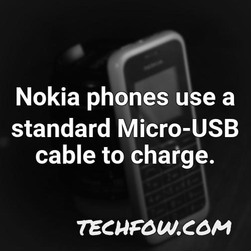 nokia phones use a standard micro usb cable to charge
