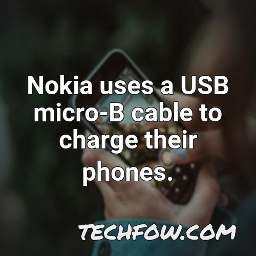 nokia uses a usb micro b cable to charge their phones