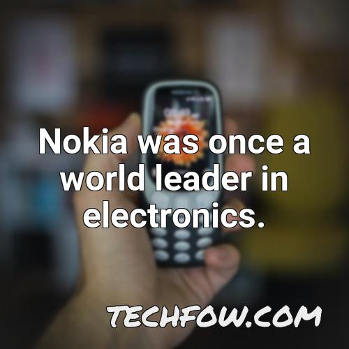 nokia was once a world leader in electronics