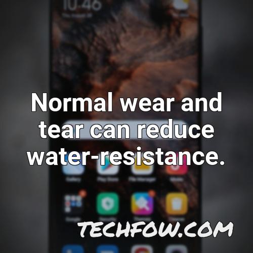 normal wear and tear can reduce water resistance