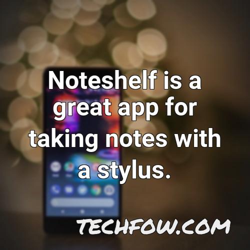 noteshelf is a great app for taking notes with a stylus