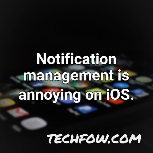 notification management is annoying on ios