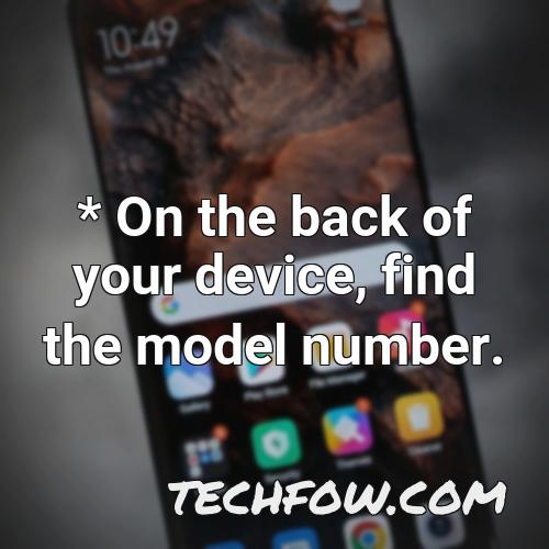on the back of your device find the model number